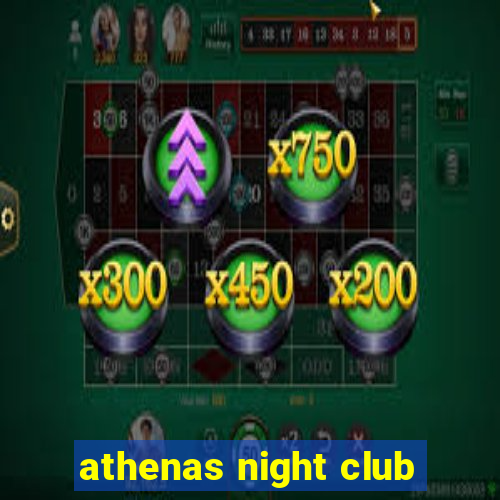 athenas night club